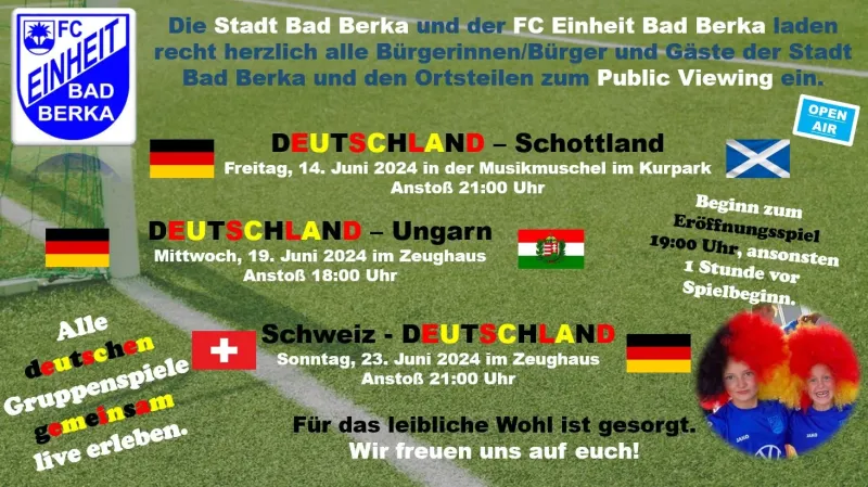 Die Stadt Bad Berka und der FC Einheit laden alle zum Public Viewing ein!