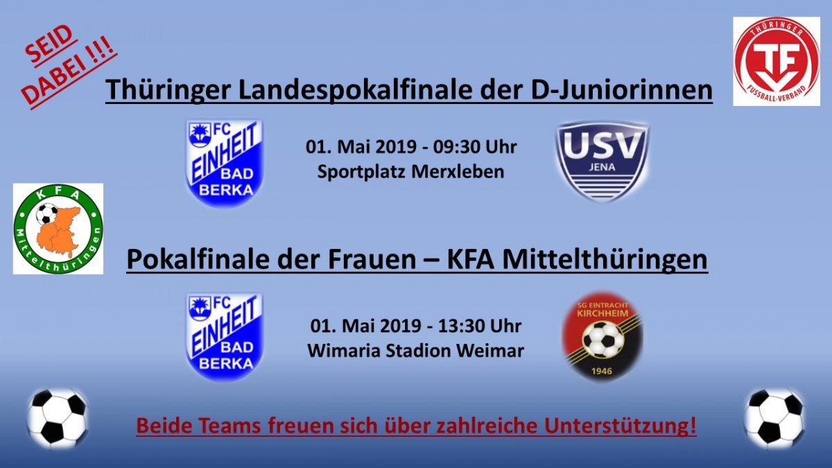 Zweimal Pokalfinale am 01.05.2019 mit Einheit-Teams!!!
